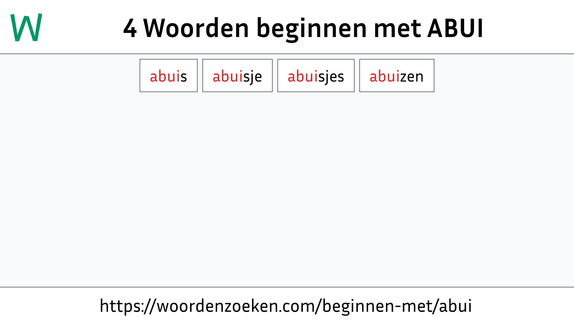 Woorden beginnen met ABUI