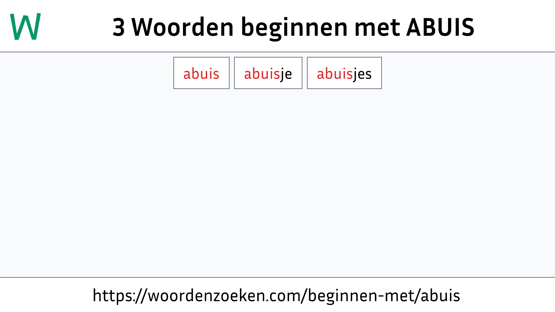 Woorden beginnen met ABUIS