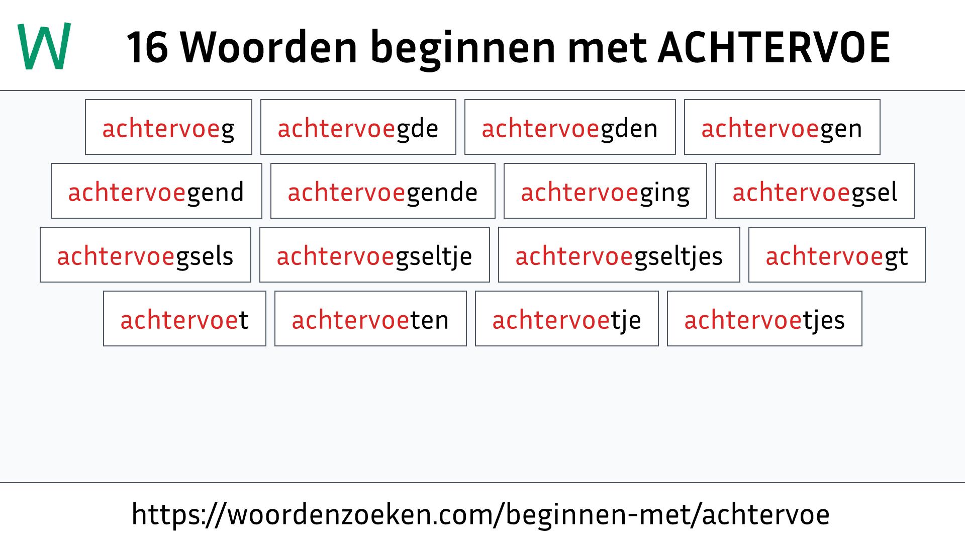 Woorden beginnen met ACHTERVOE