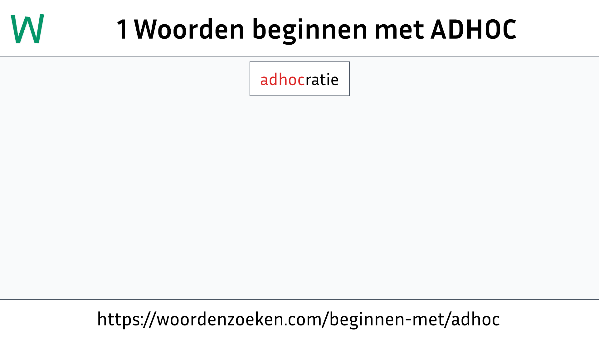 Woorden beginnen met ADHOC