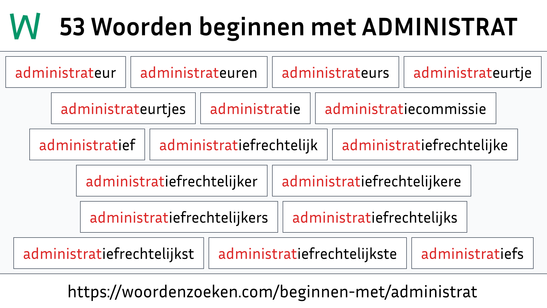 Woorden beginnen met ADMINISTRAT