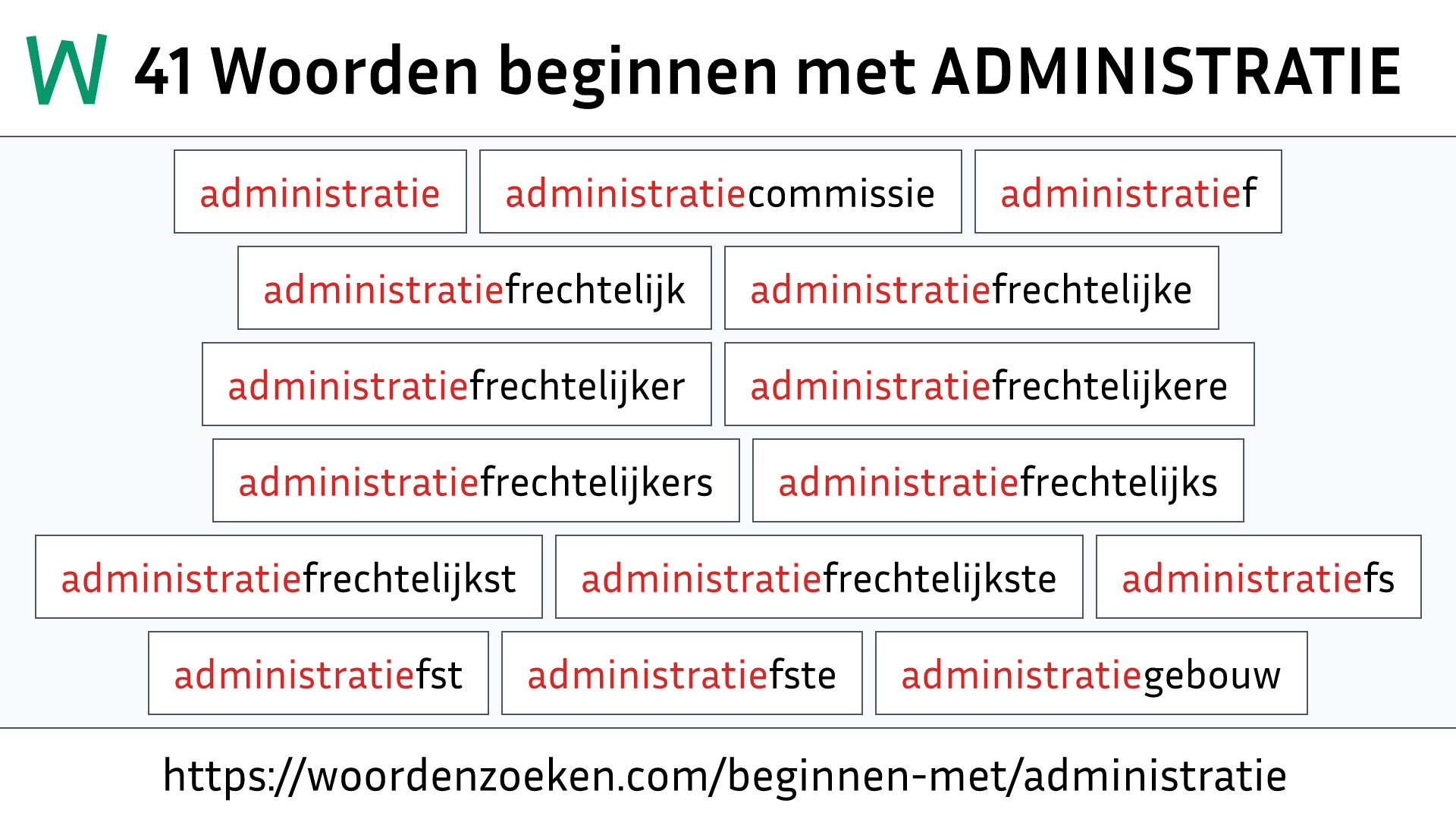 Woorden beginnen met ADMINISTRATIE