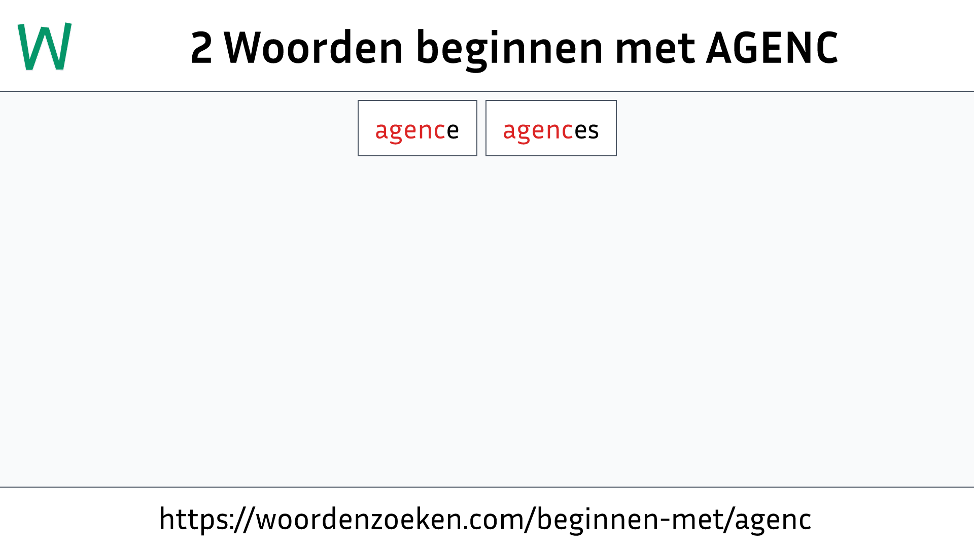 Woorden beginnen met AGENC