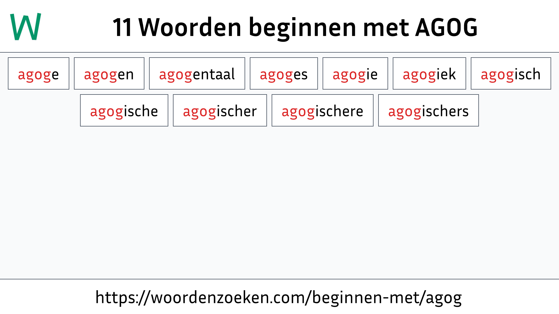 Woorden beginnen met AGOG