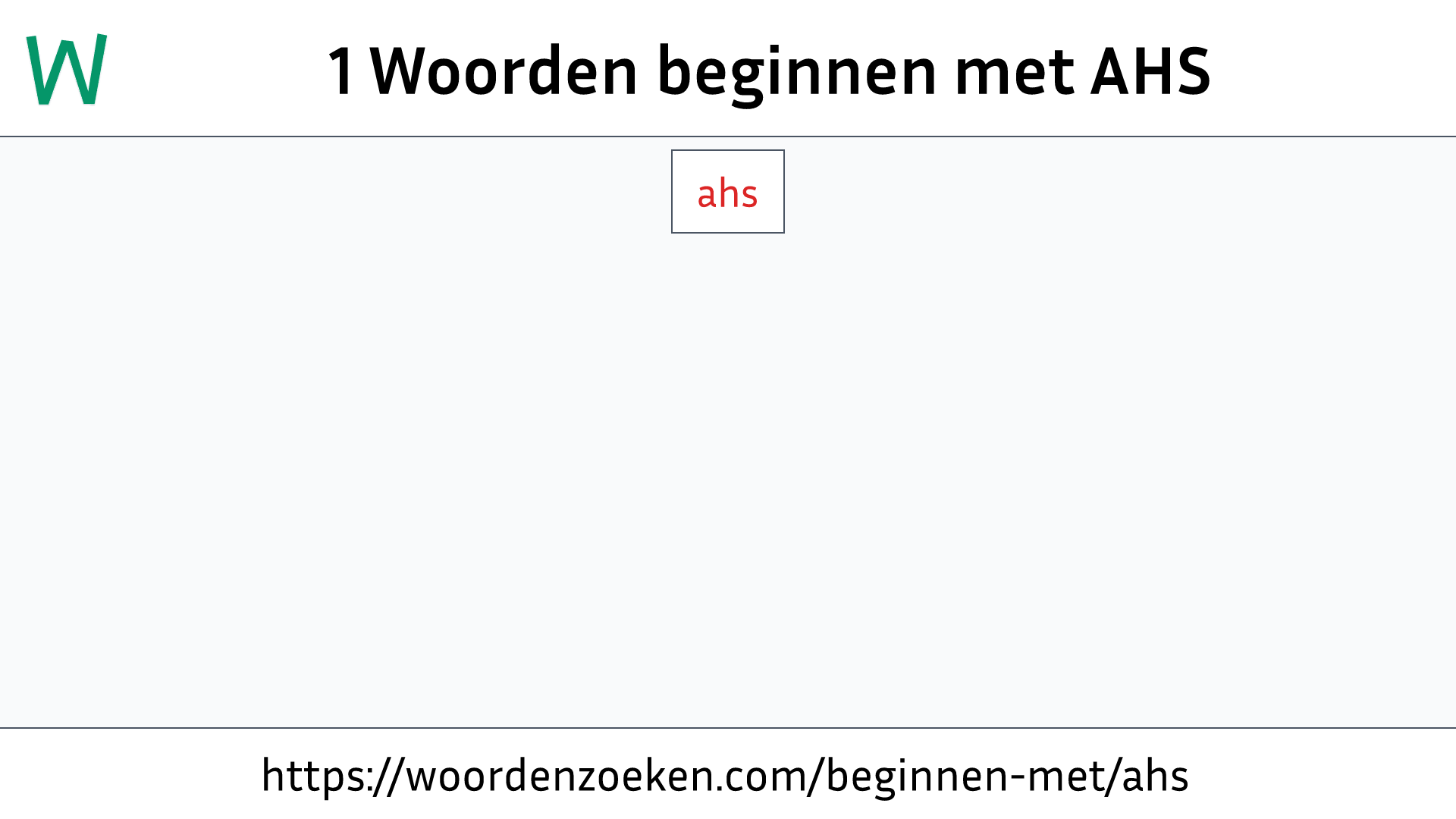 Woorden beginnen met AHS