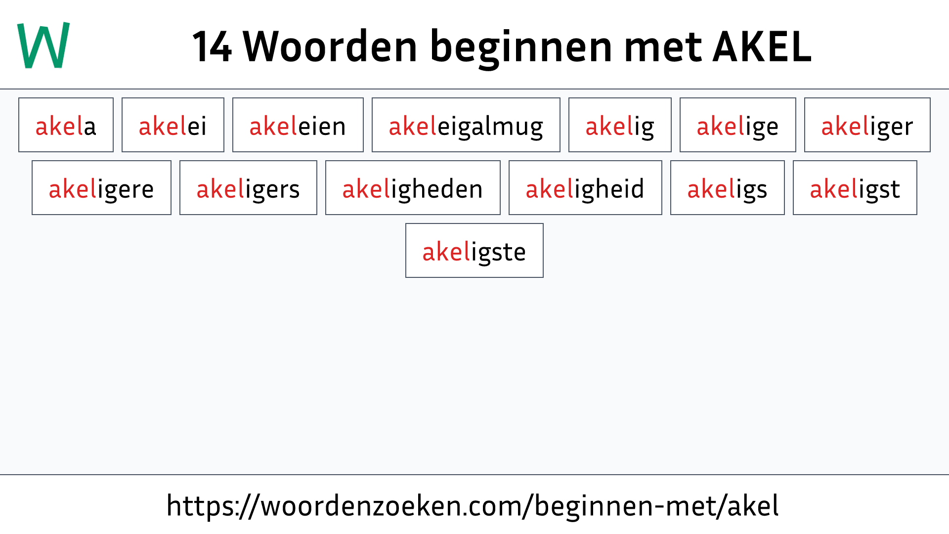 Woorden beginnen met AKEL