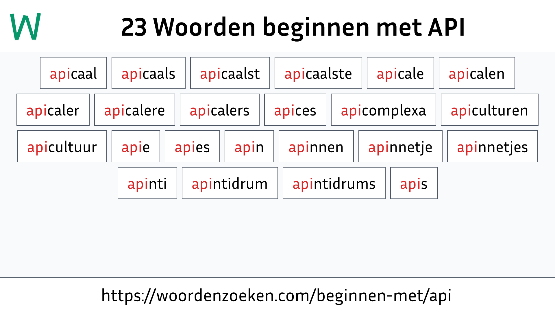 Woorden beginnen met API