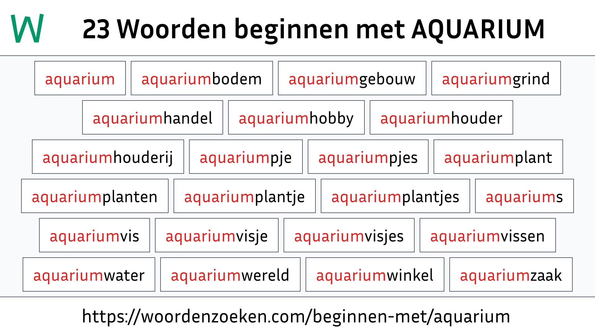 Woorden beginnen met AQUARIUM