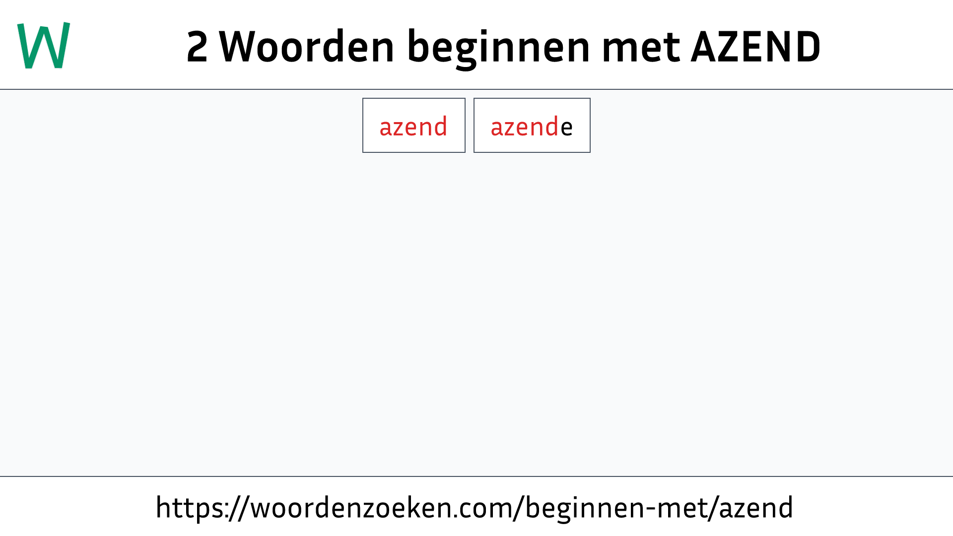 Woorden beginnen met AZEND