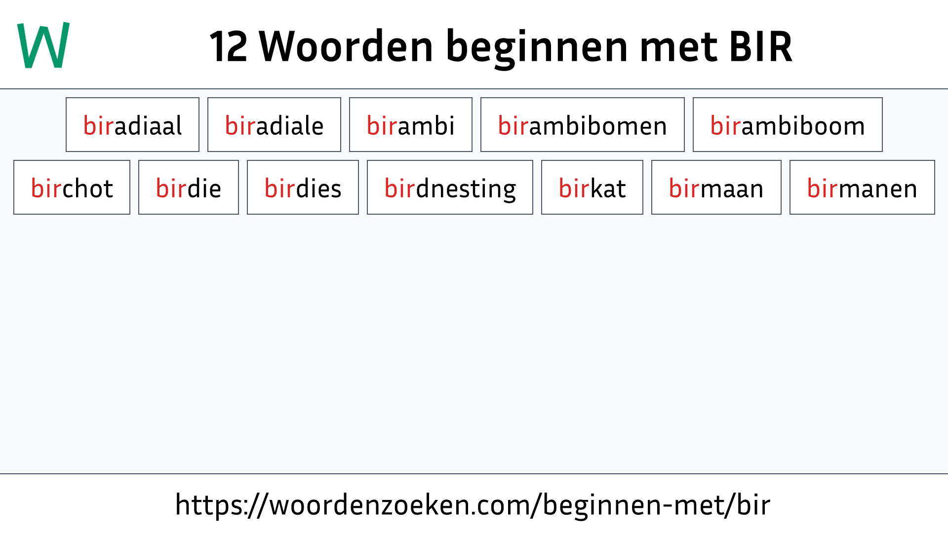 Woorden beginnen met BIR