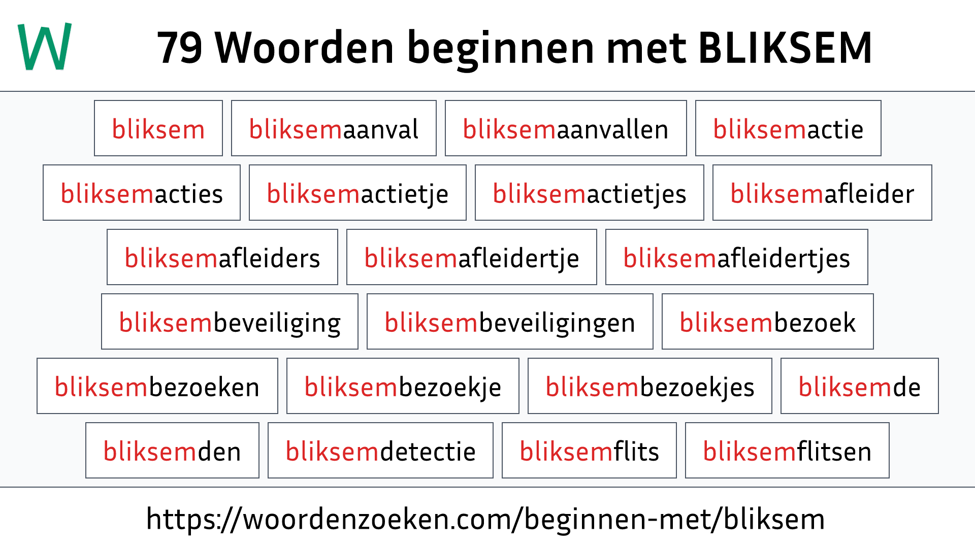 Woorden beginnen met BLIKSEM