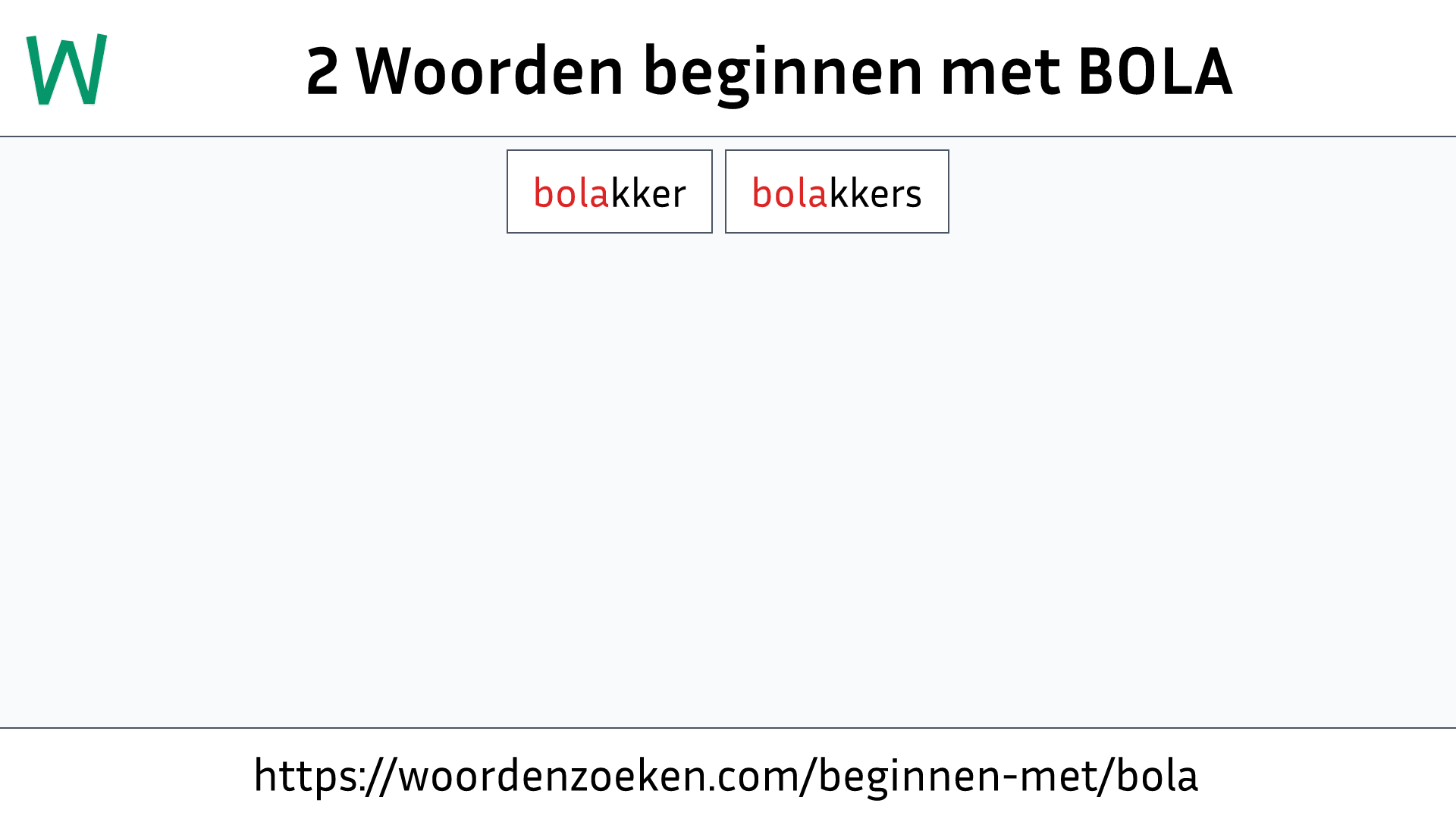 Woorden beginnen met BOLA