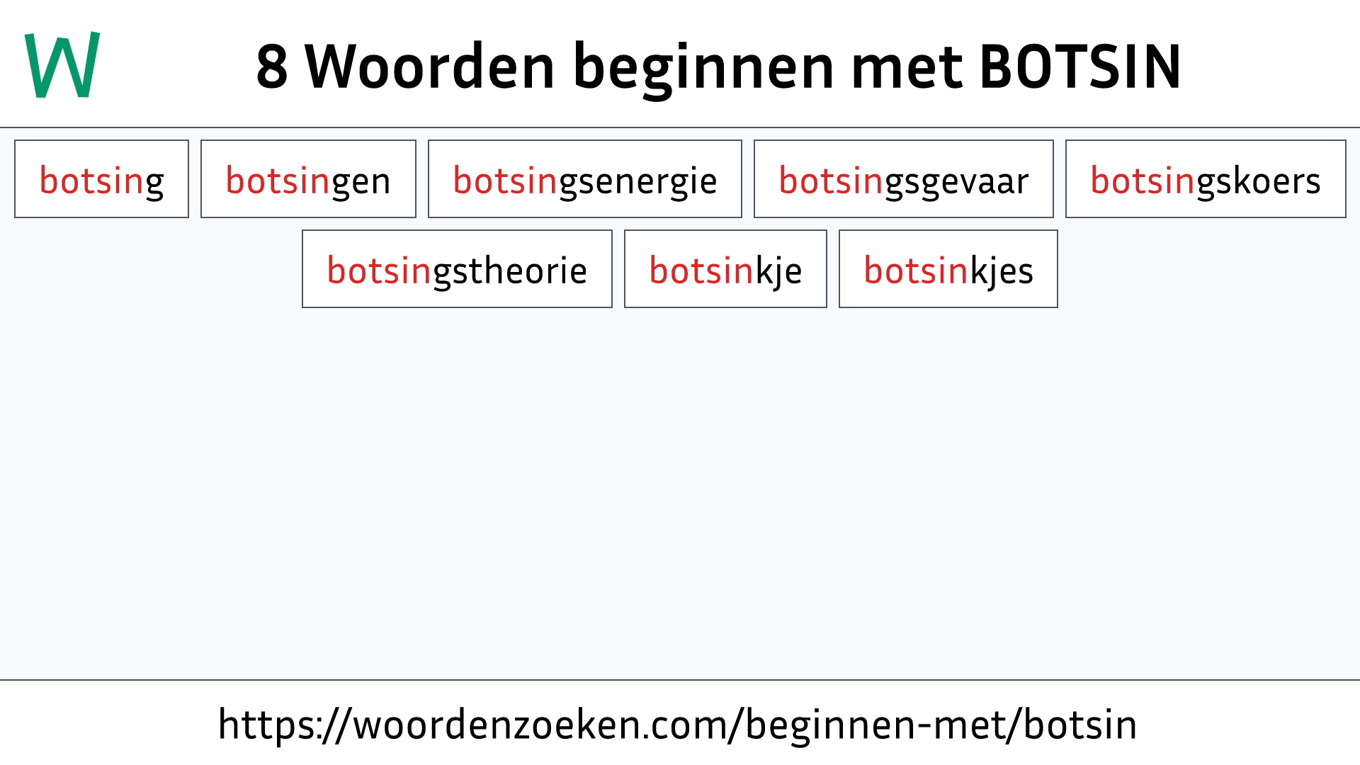 Woorden beginnen met BOTSIN