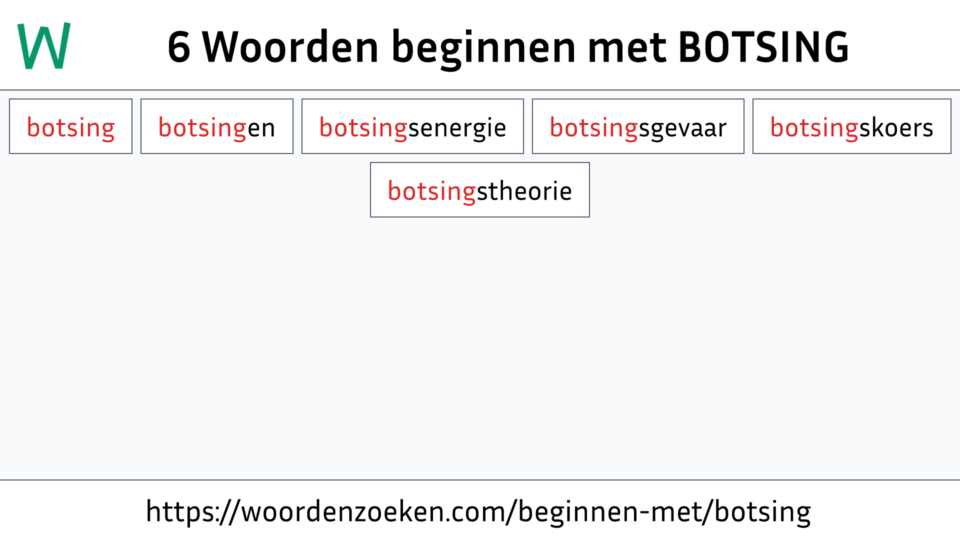 Woorden beginnen met BOTSING