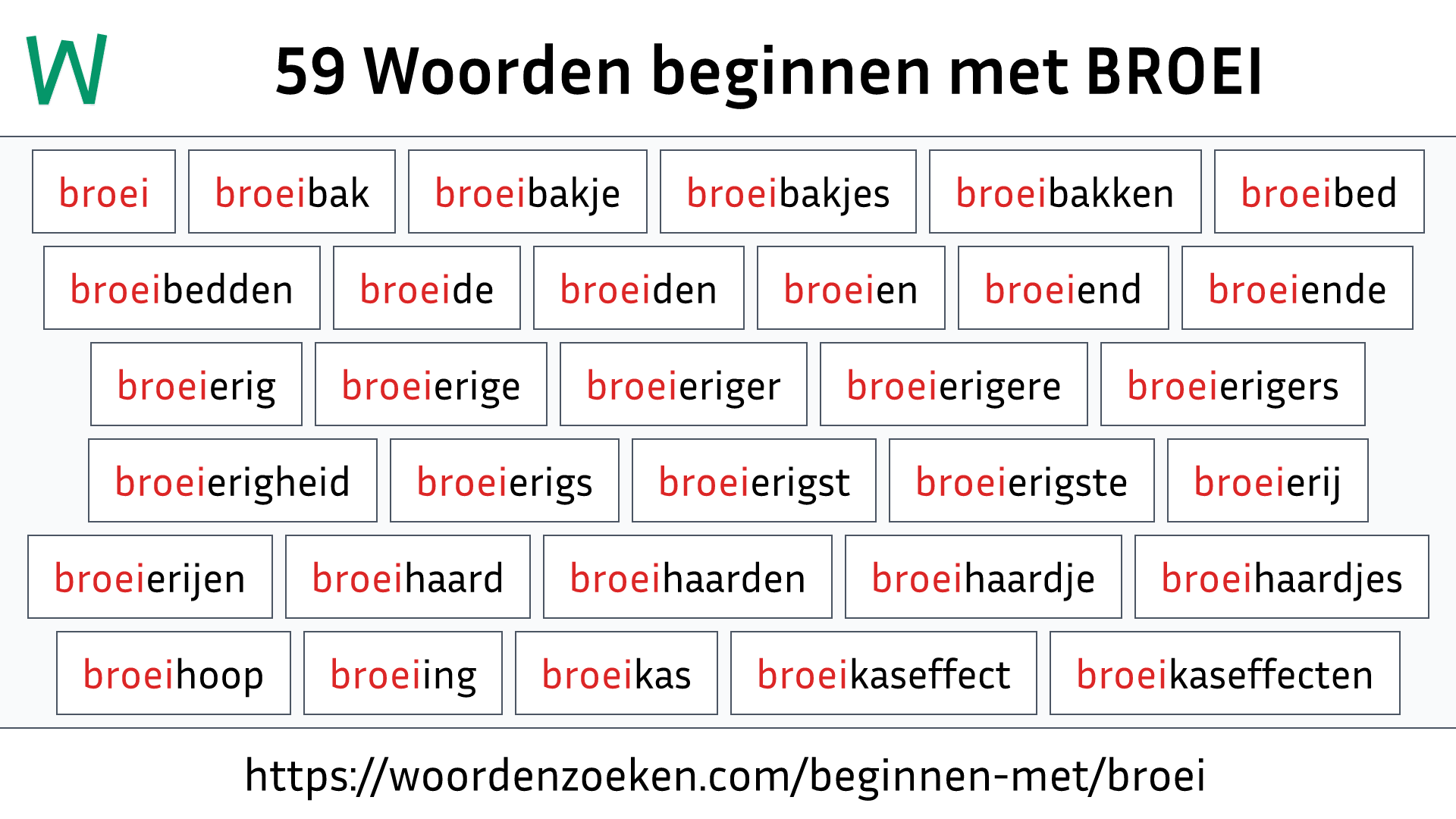 Woorden beginnen met BROEI