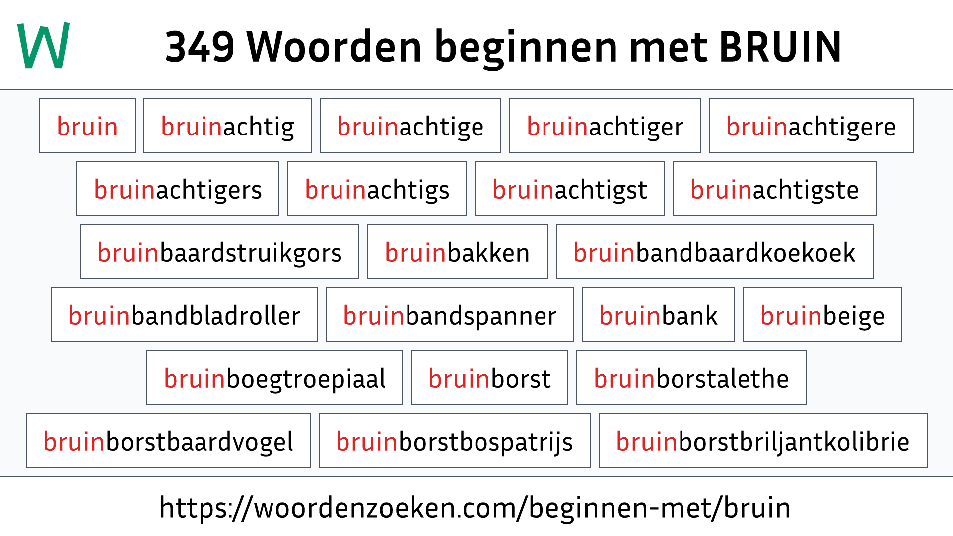 Woorden beginnen met BRUIN