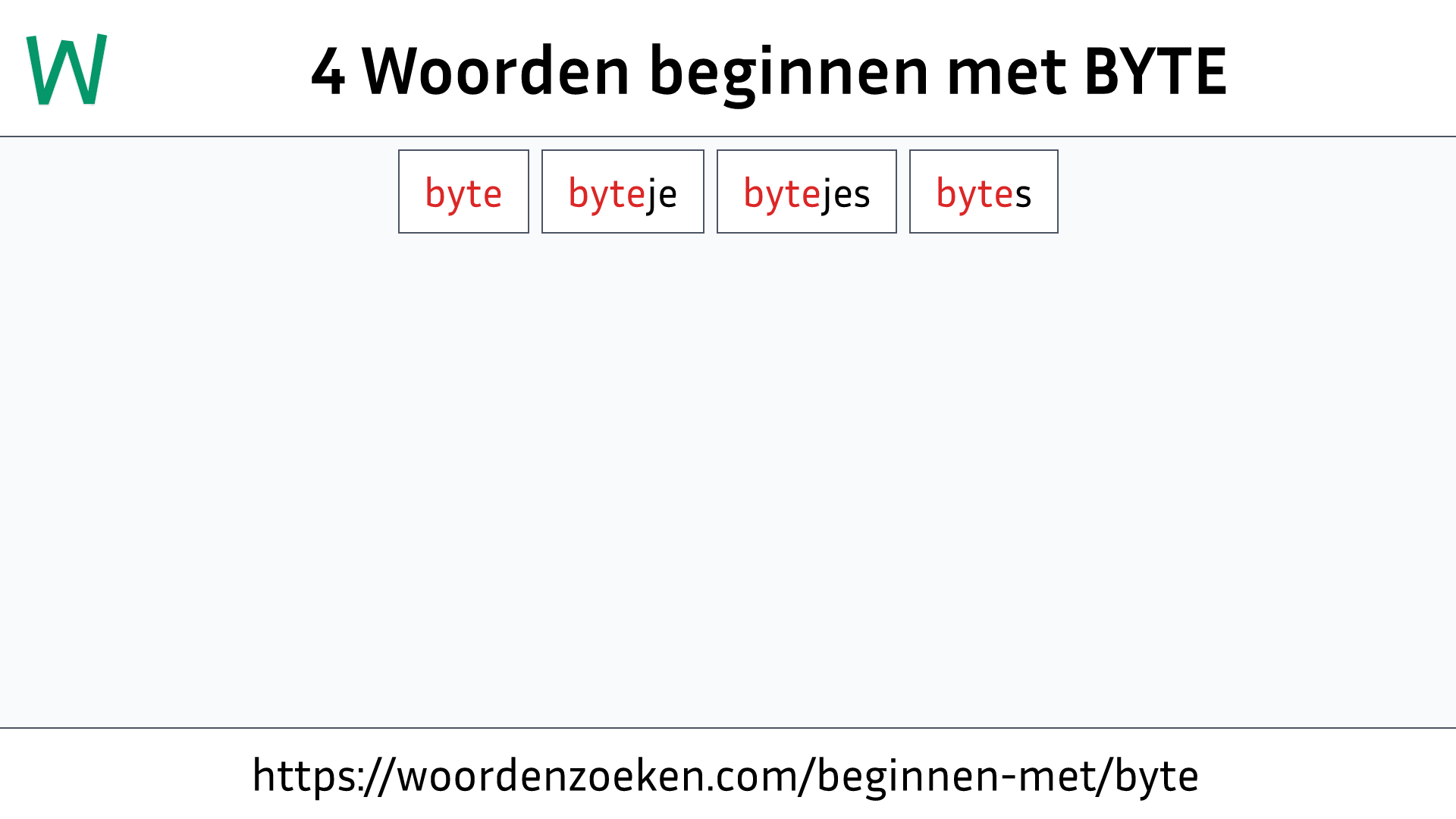 Woorden beginnen met BYTE