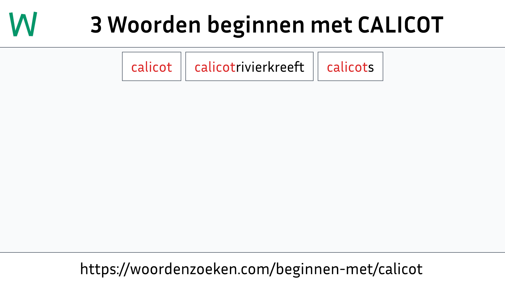 Woorden beginnen met CALICOT