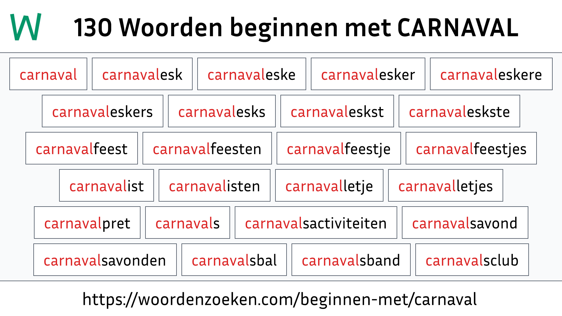 Woorden beginnen met CARNAVAL