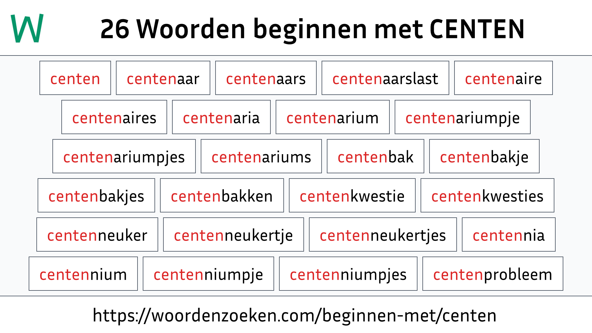 Woorden beginnen met CENTEN