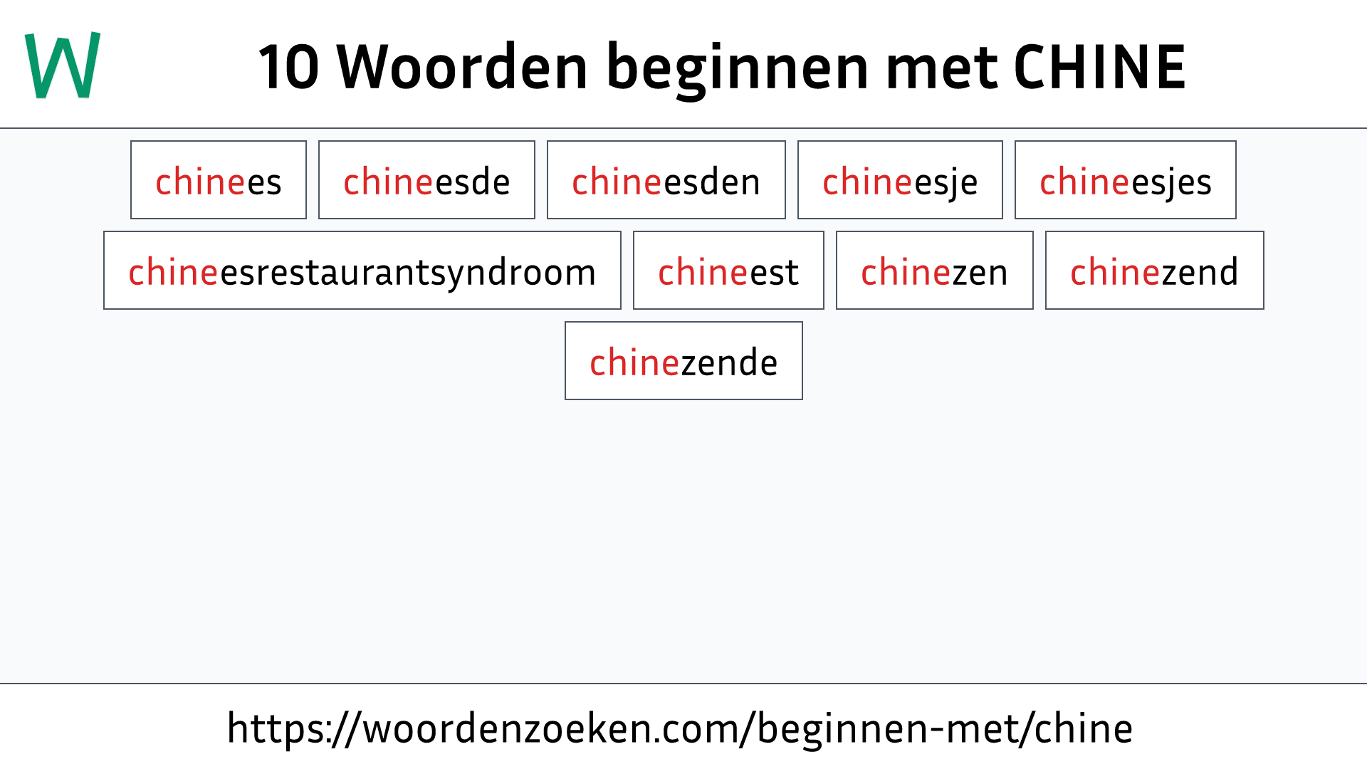 Woorden beginnen met CHINE