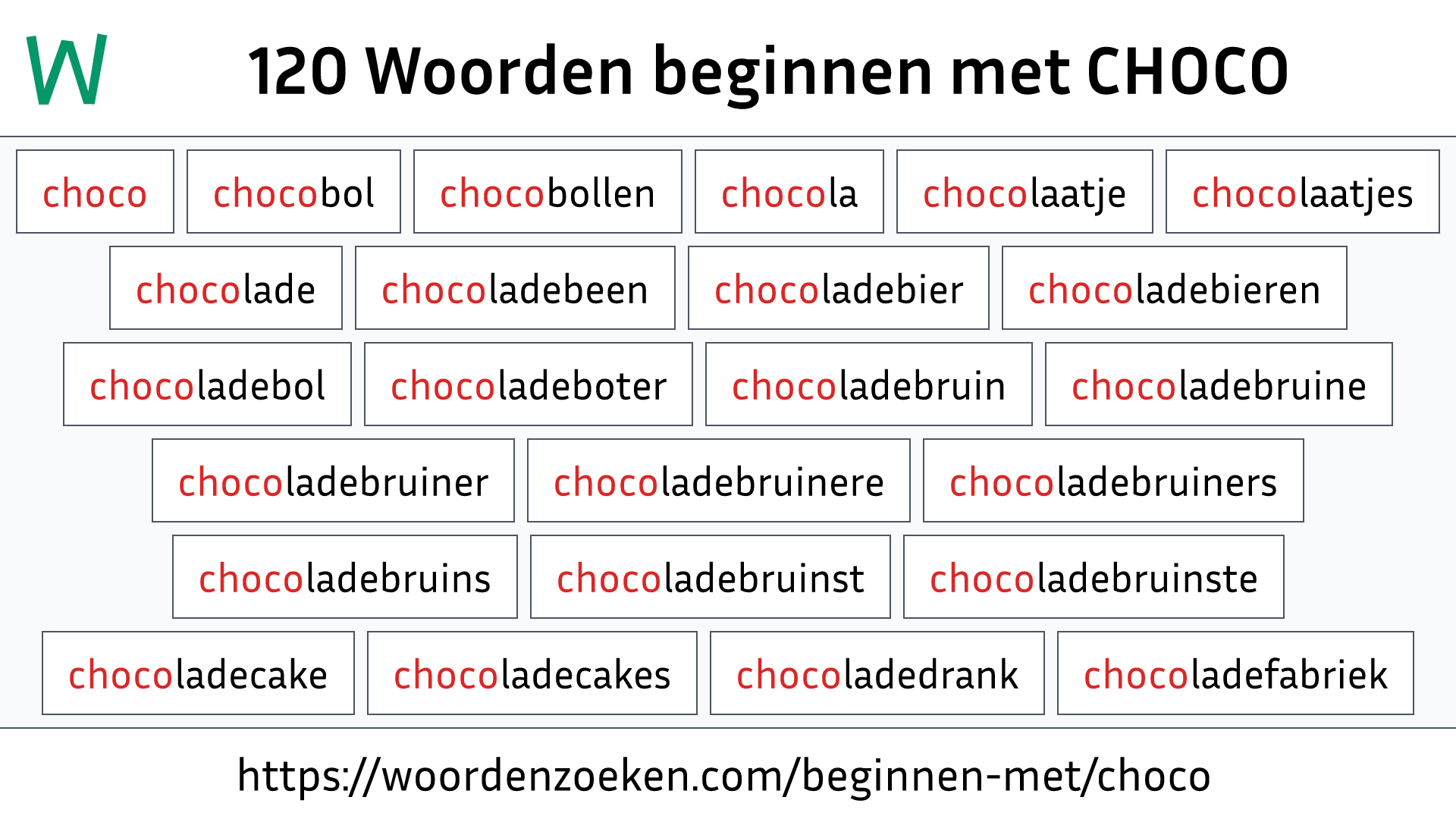 Woorden beginnen met CHOCO