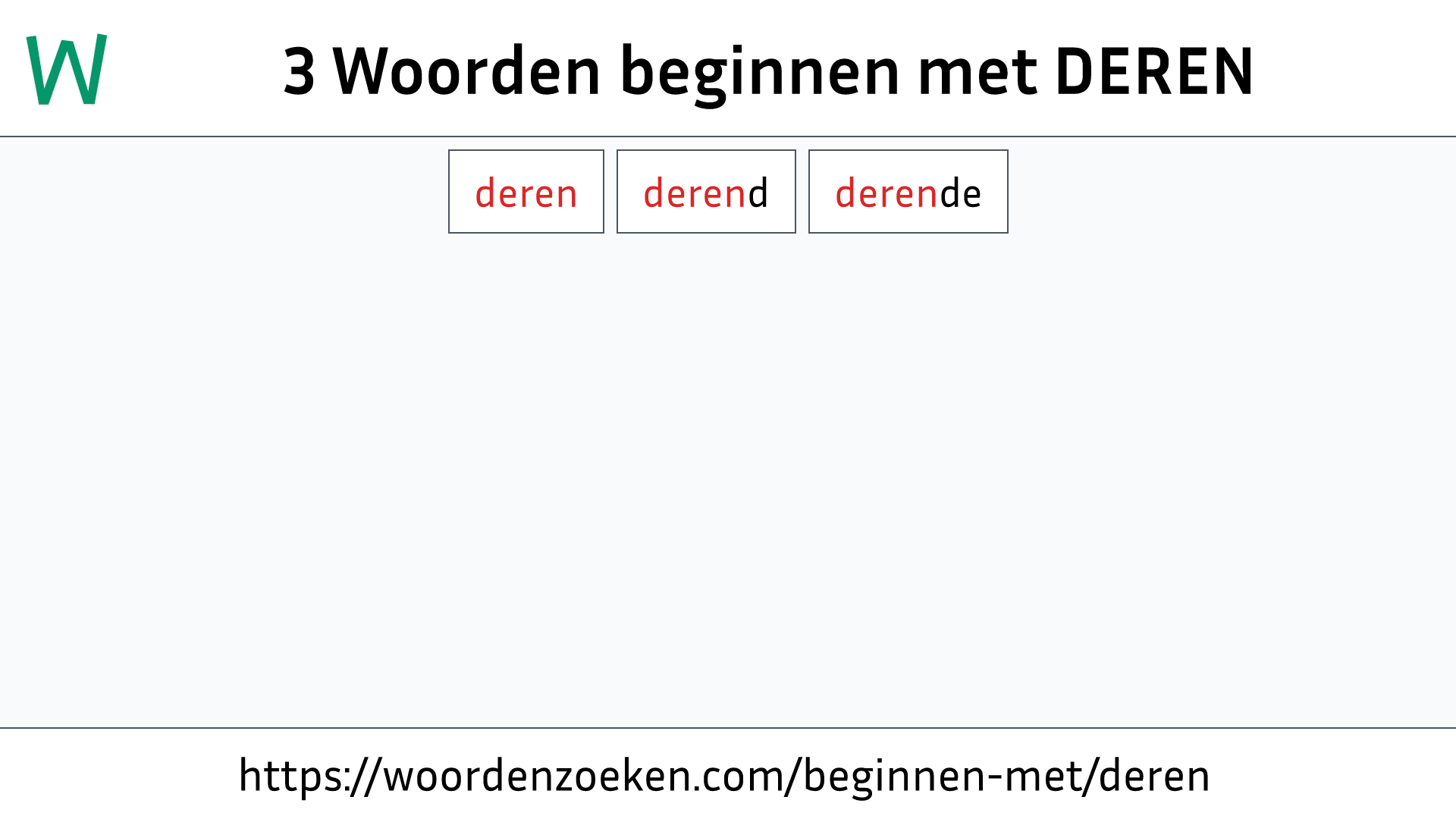 Woorden beginnen met DEREN