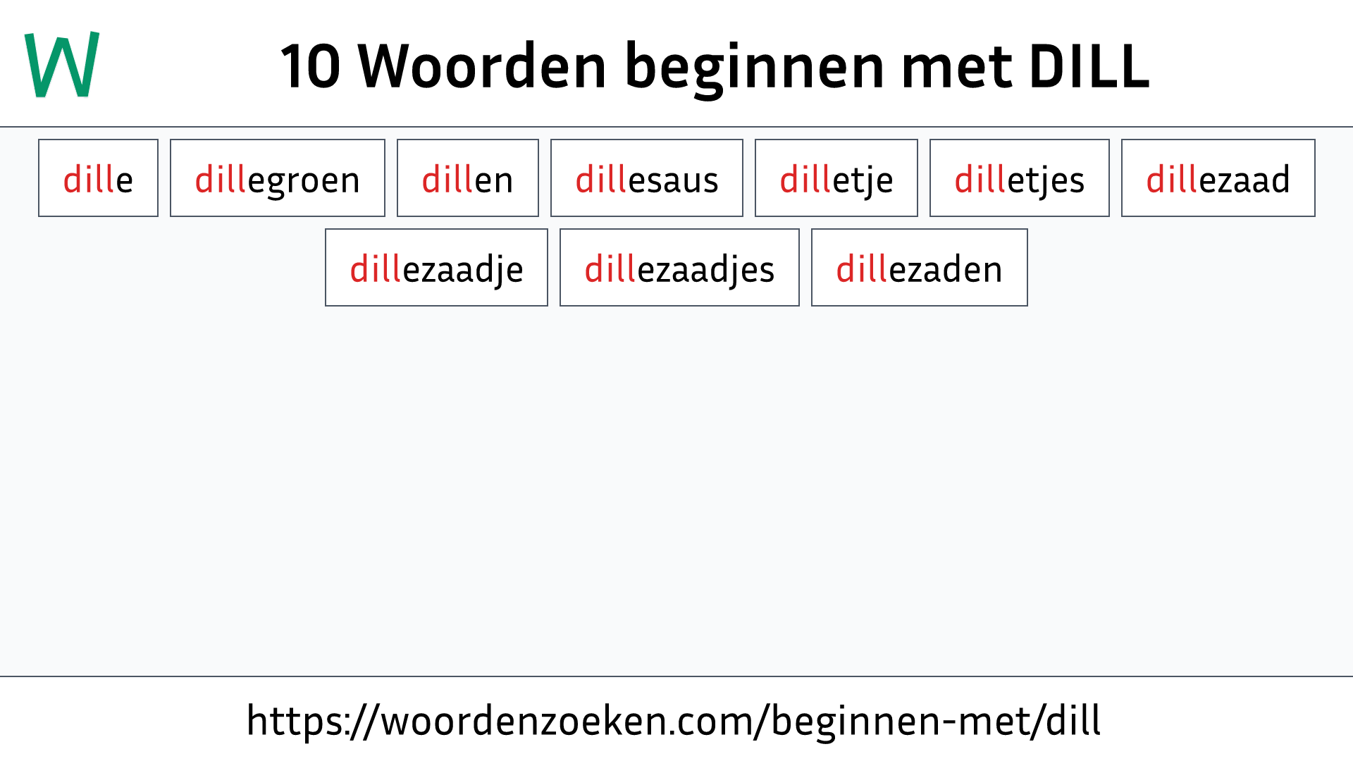 Woorden beginnen met DILL