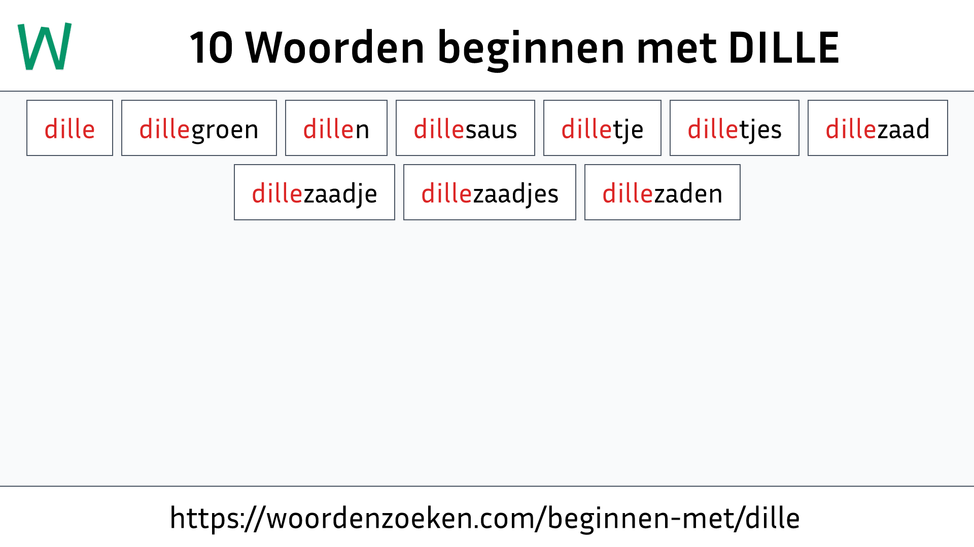 Woorden beginnen met DILLE