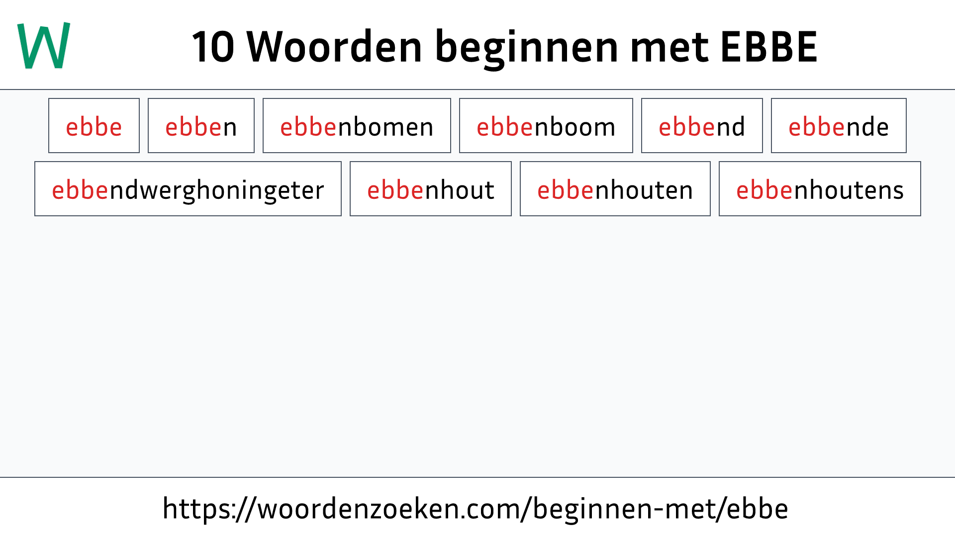 Woorden beginnen met EBBE