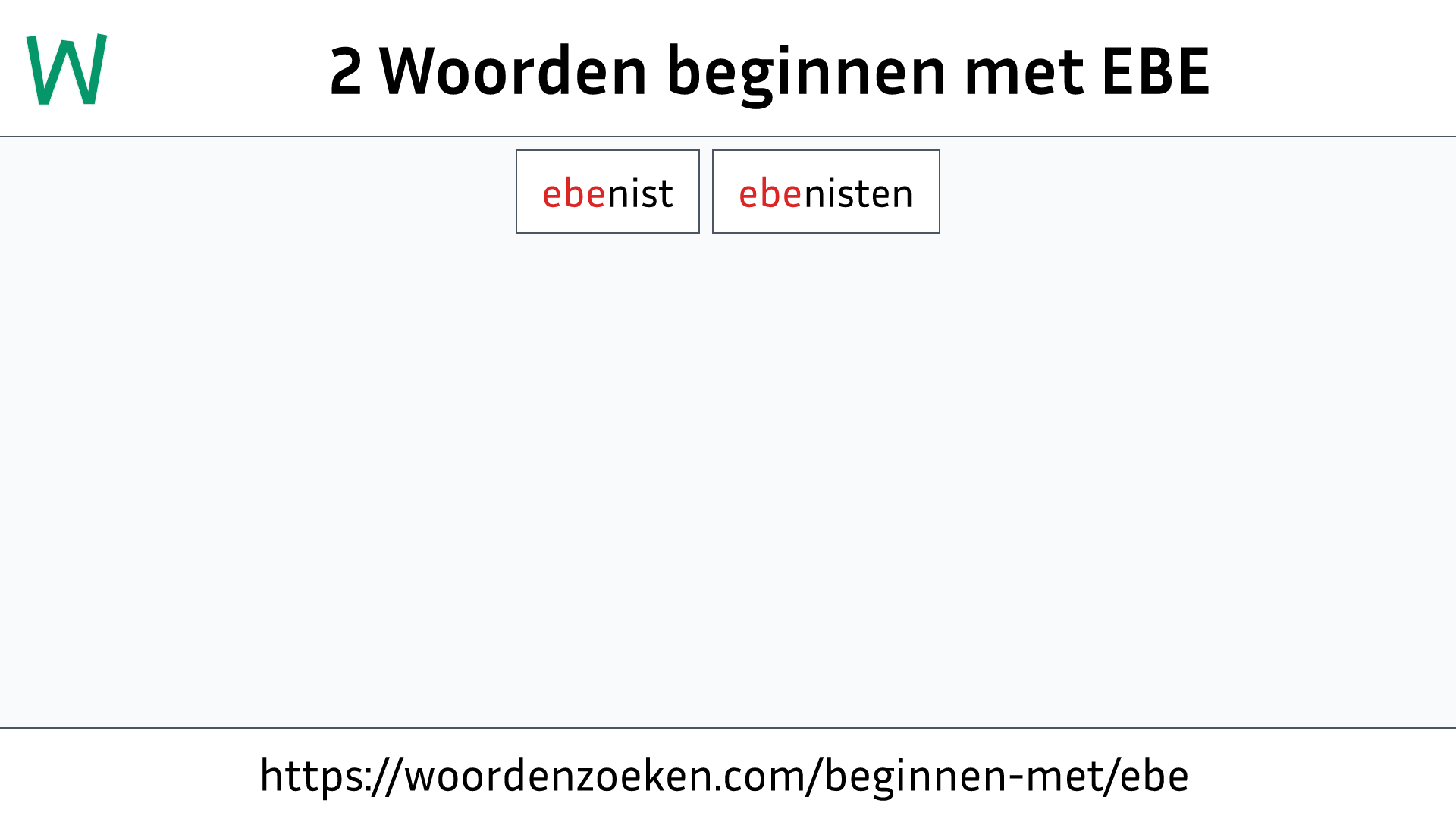 Woorden beginnen met EBE