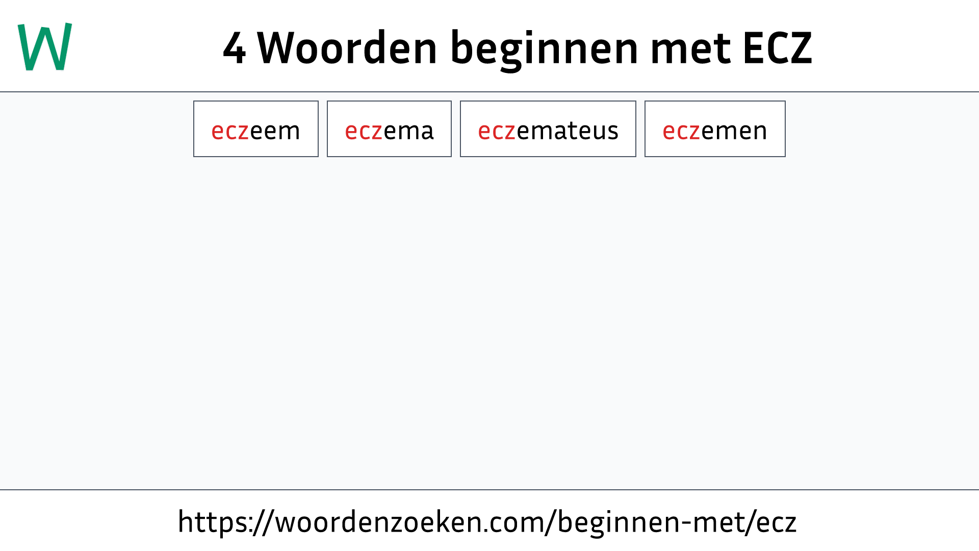 Woorden beginnen met ECZ