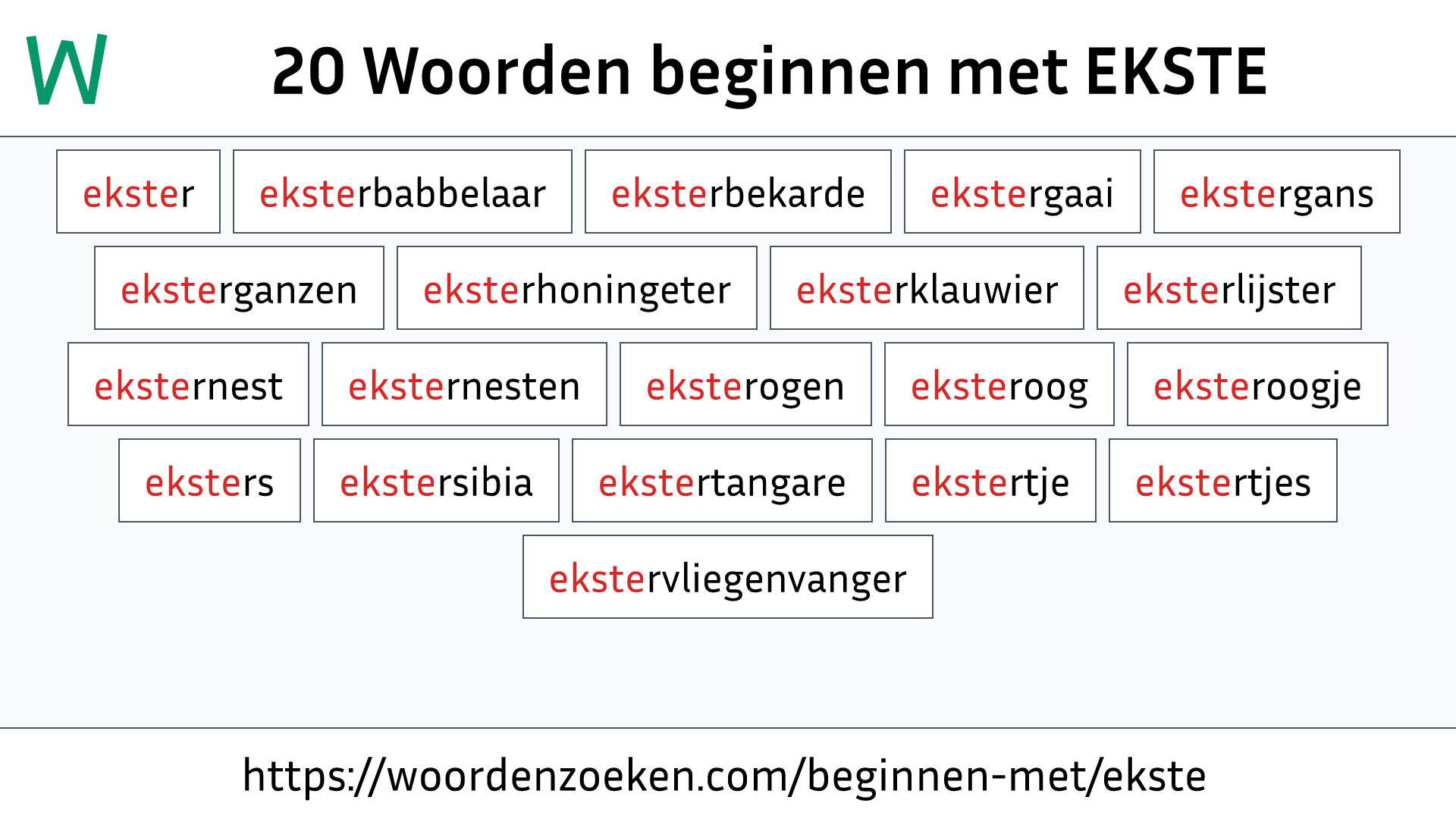 Woorden beginnen met EKSTE