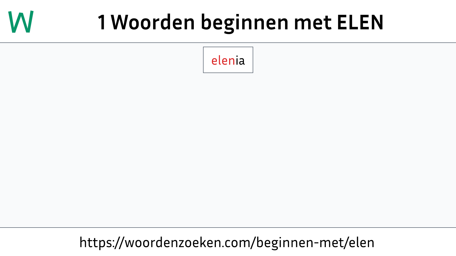 Woorden beginnen met ELEN