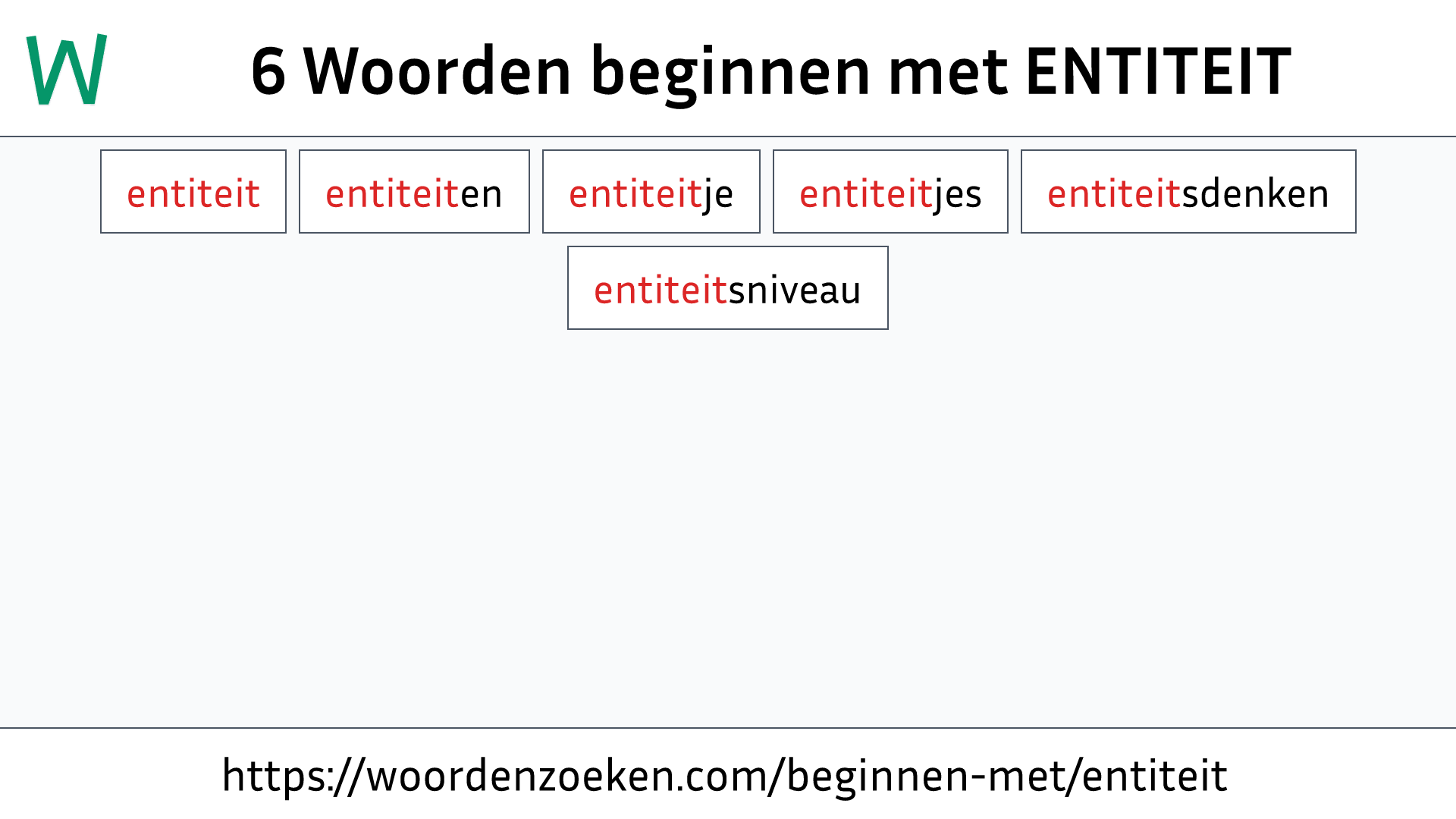 Woorden beginnen met ENTITEIT