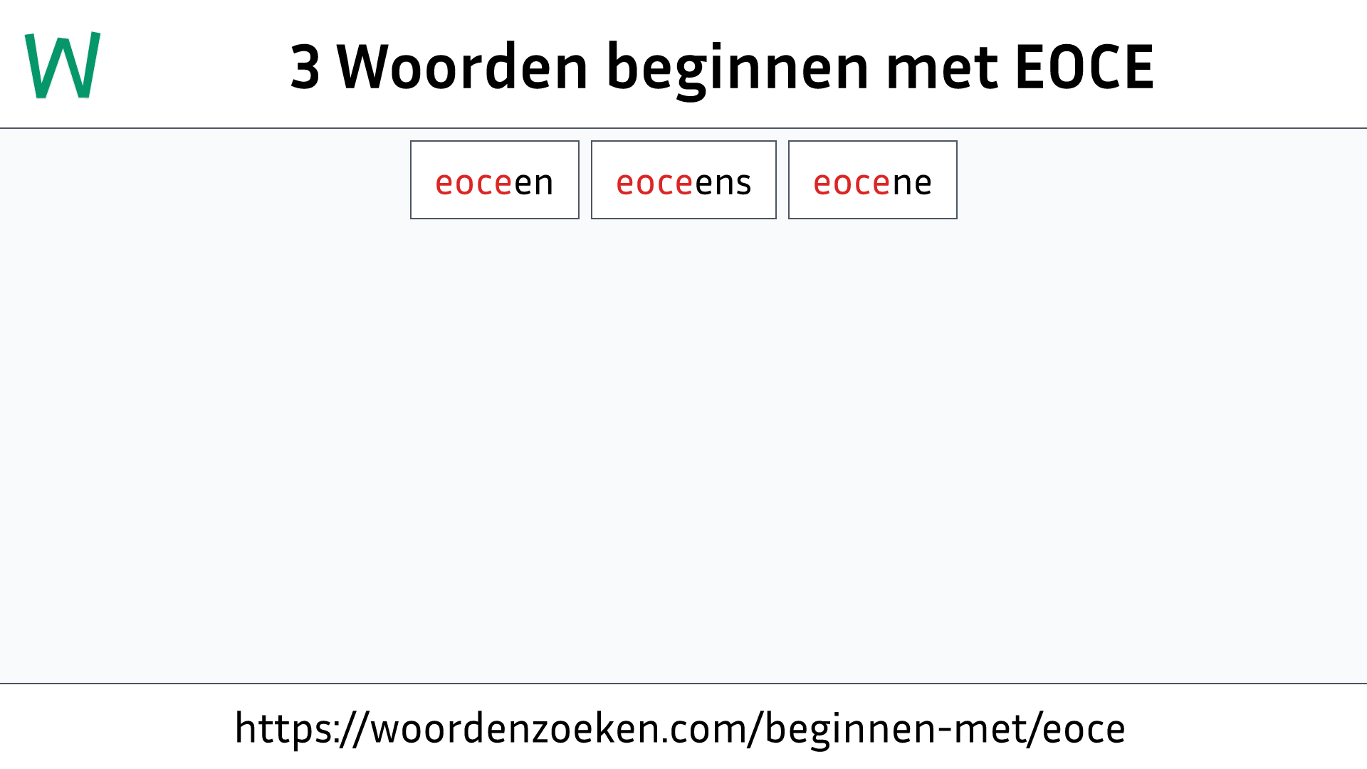 Woorden beginnen met EOCE