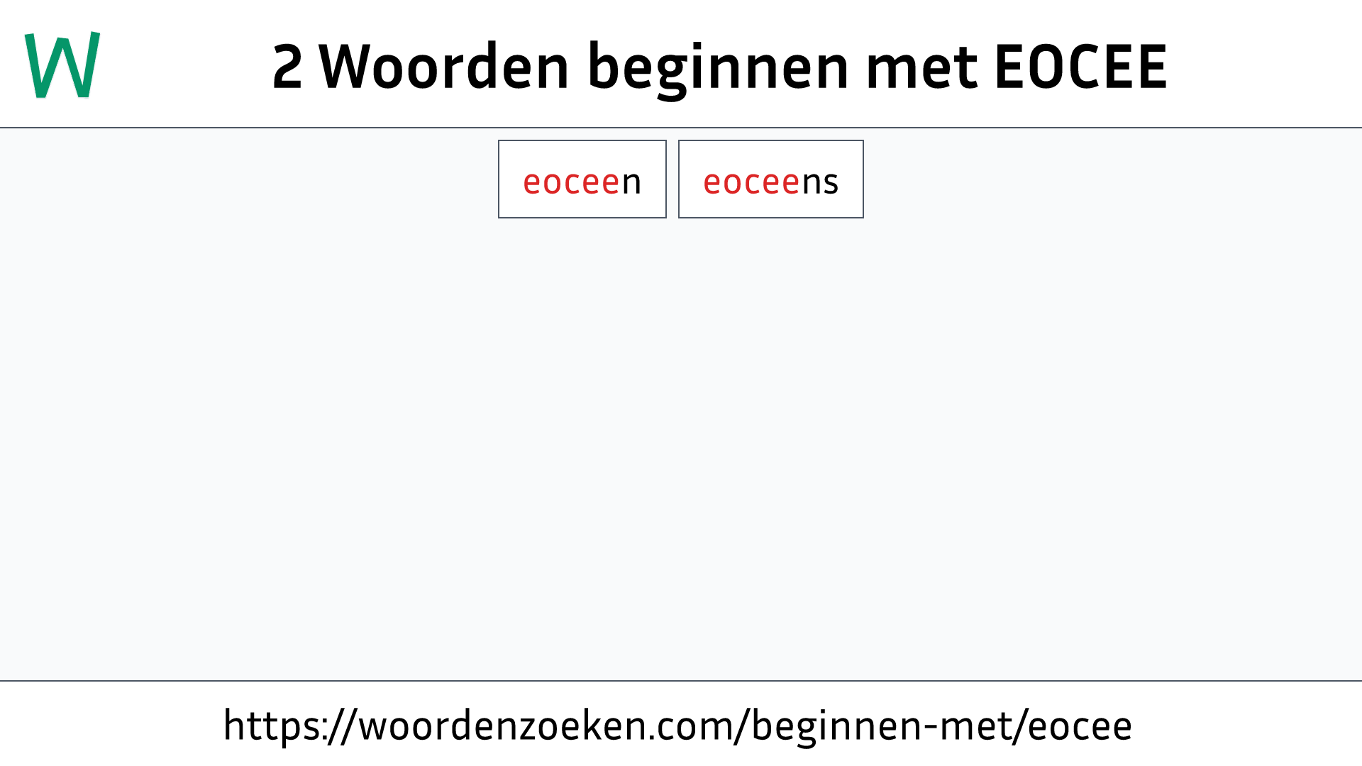 Woorden beginnen met EOCEE