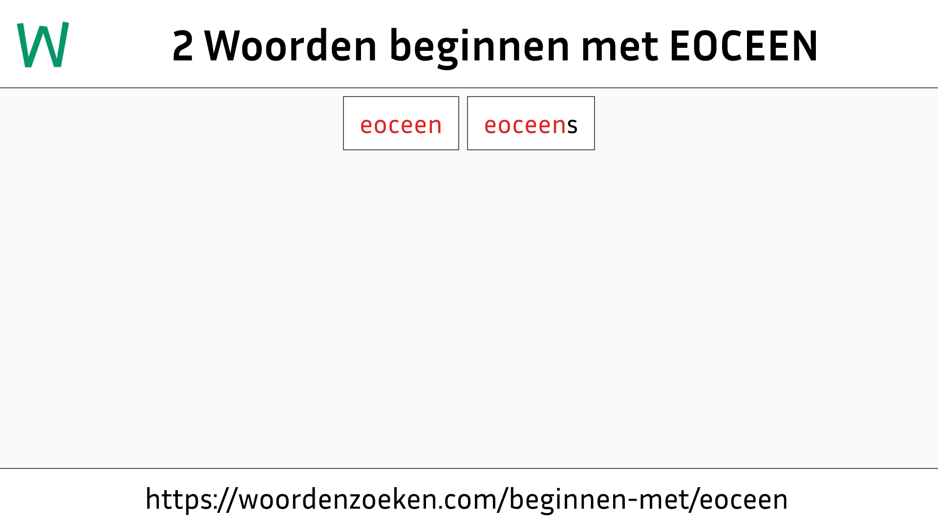 Woorden beginnen met EOCEEN