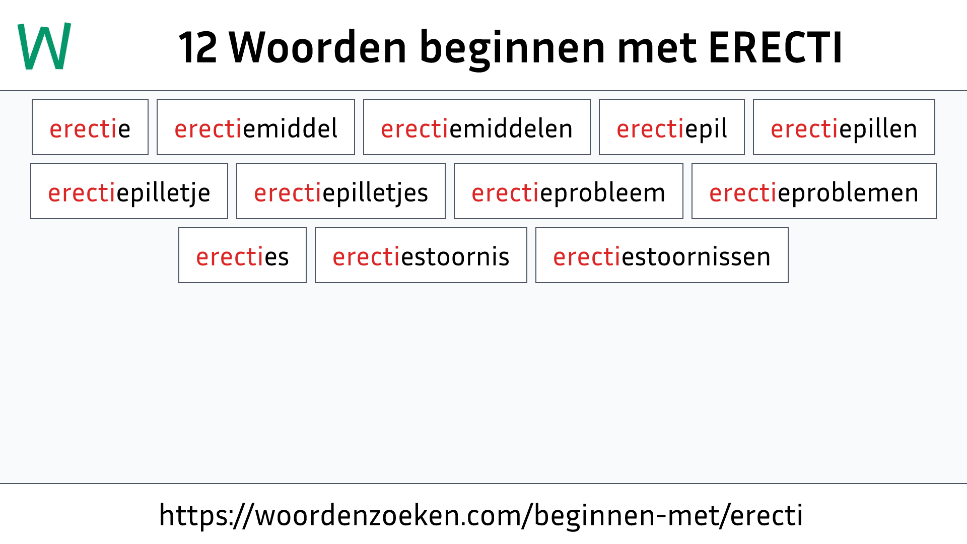 Woorden beginnen met ERECTI