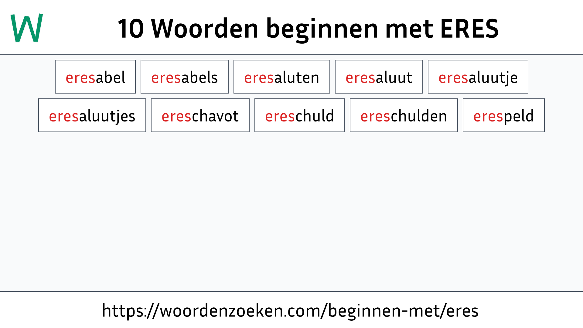 Woorden beginnen met ERES