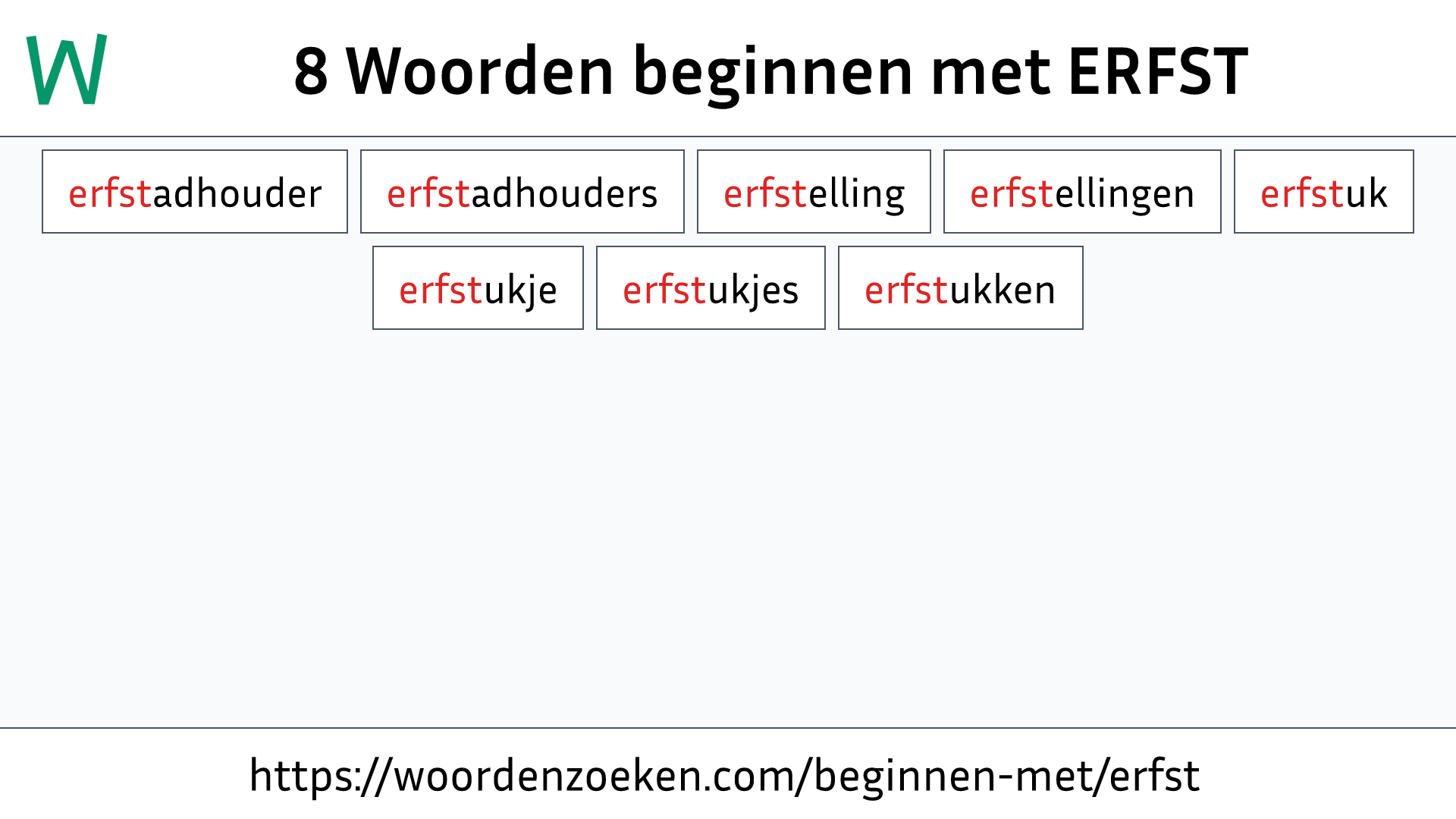 Woorden beginnen met ERFST