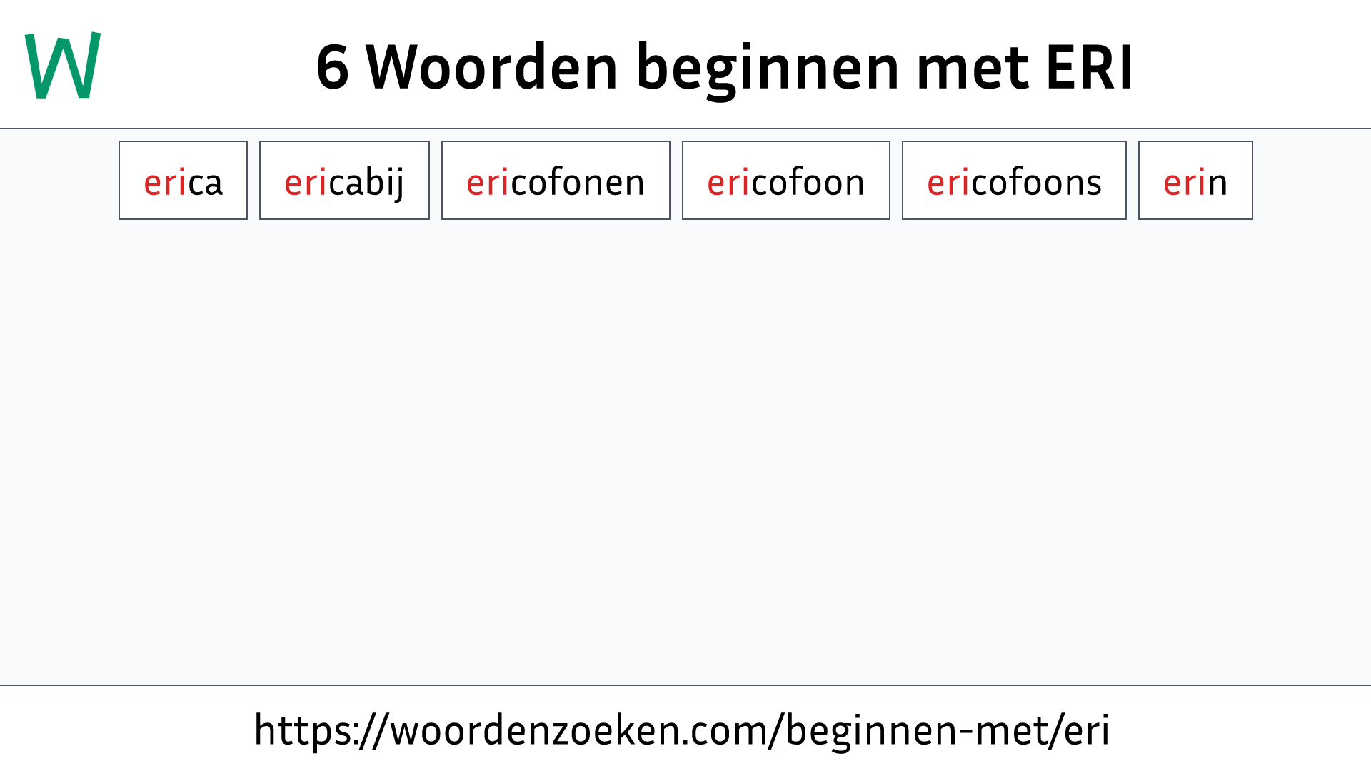 Woorden beginnen met ERI