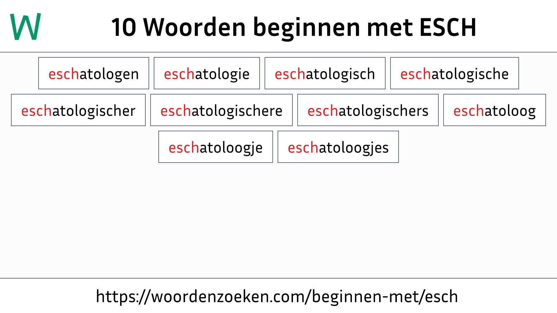 Woorden beginnen met ESCH