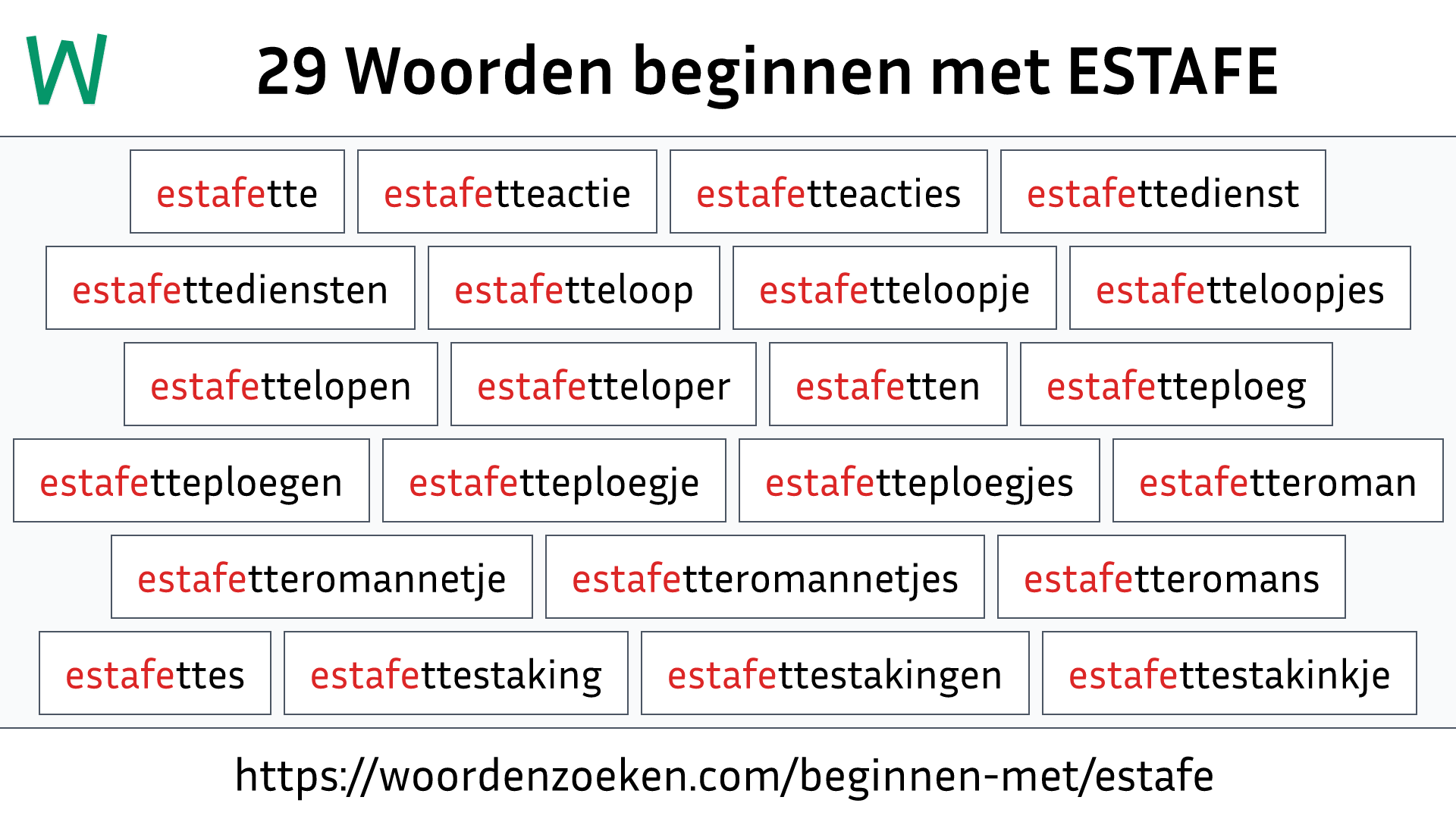 Woorden beginnen met ESTAFE