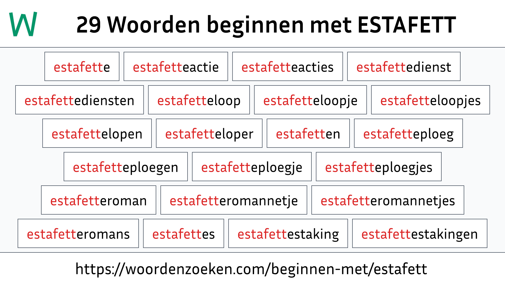 Woorden beginnen met ESTAFETT