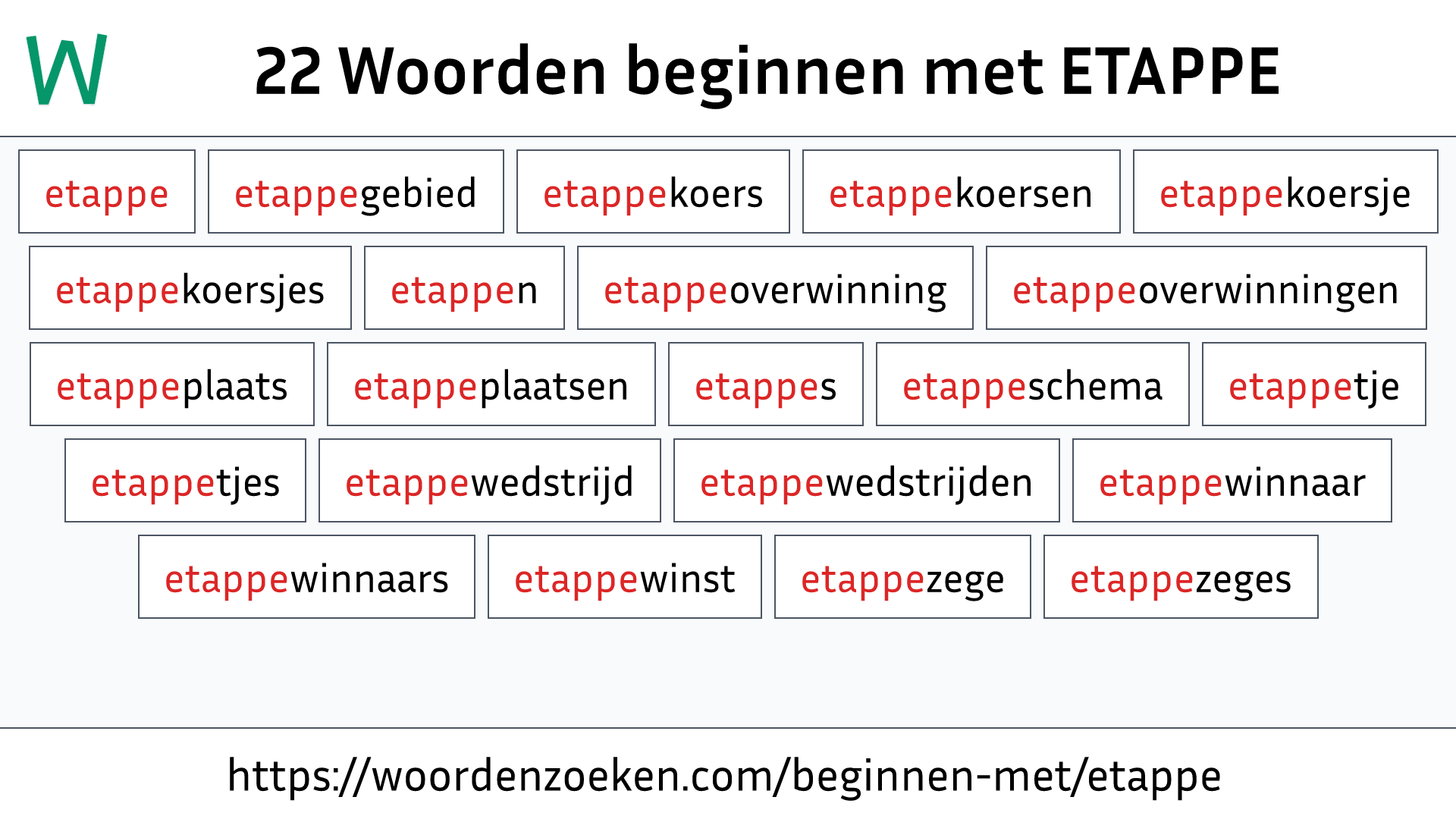 Woorden beginnen met ETAPPE