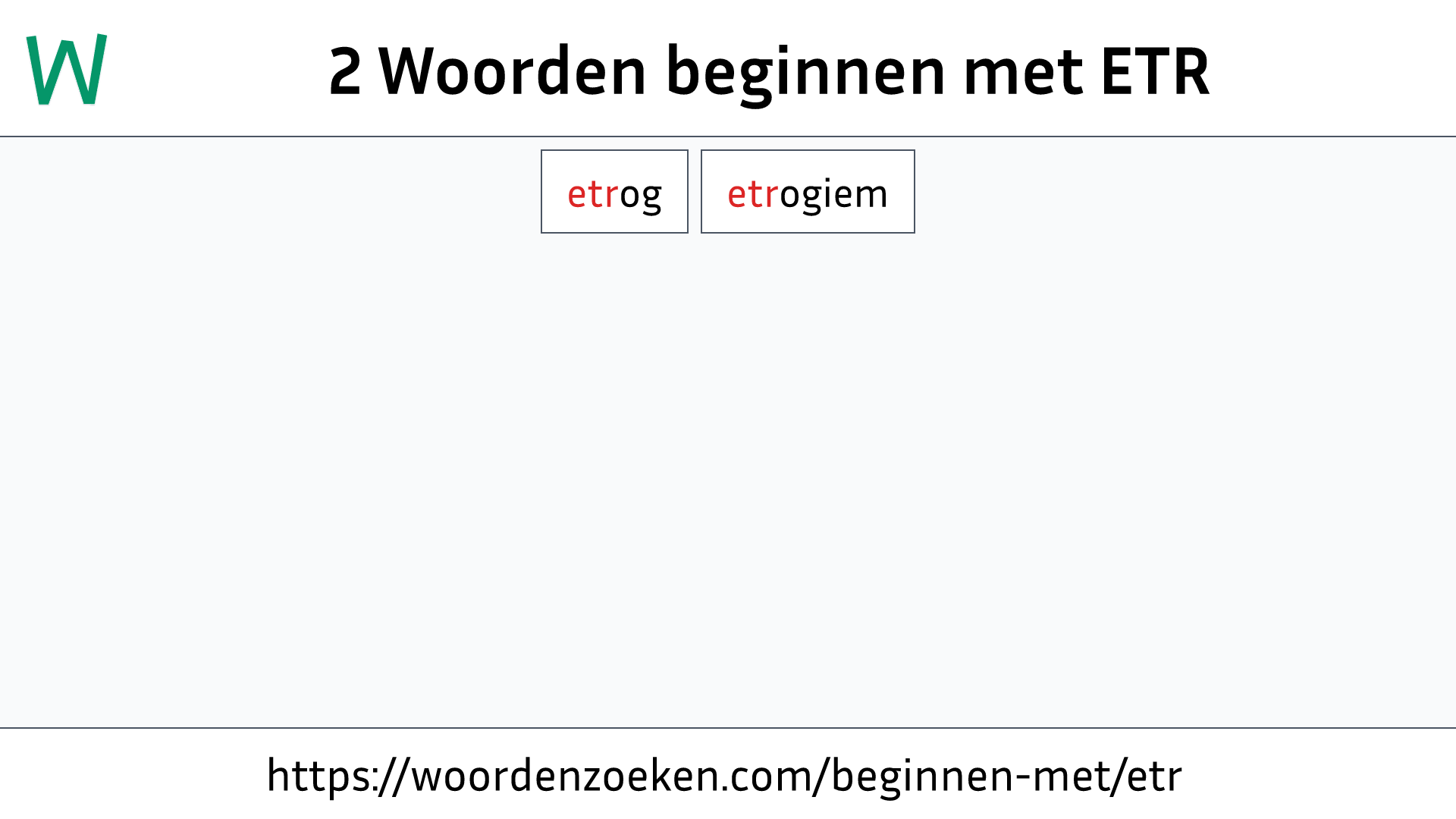 Woorden beginnen met ETR