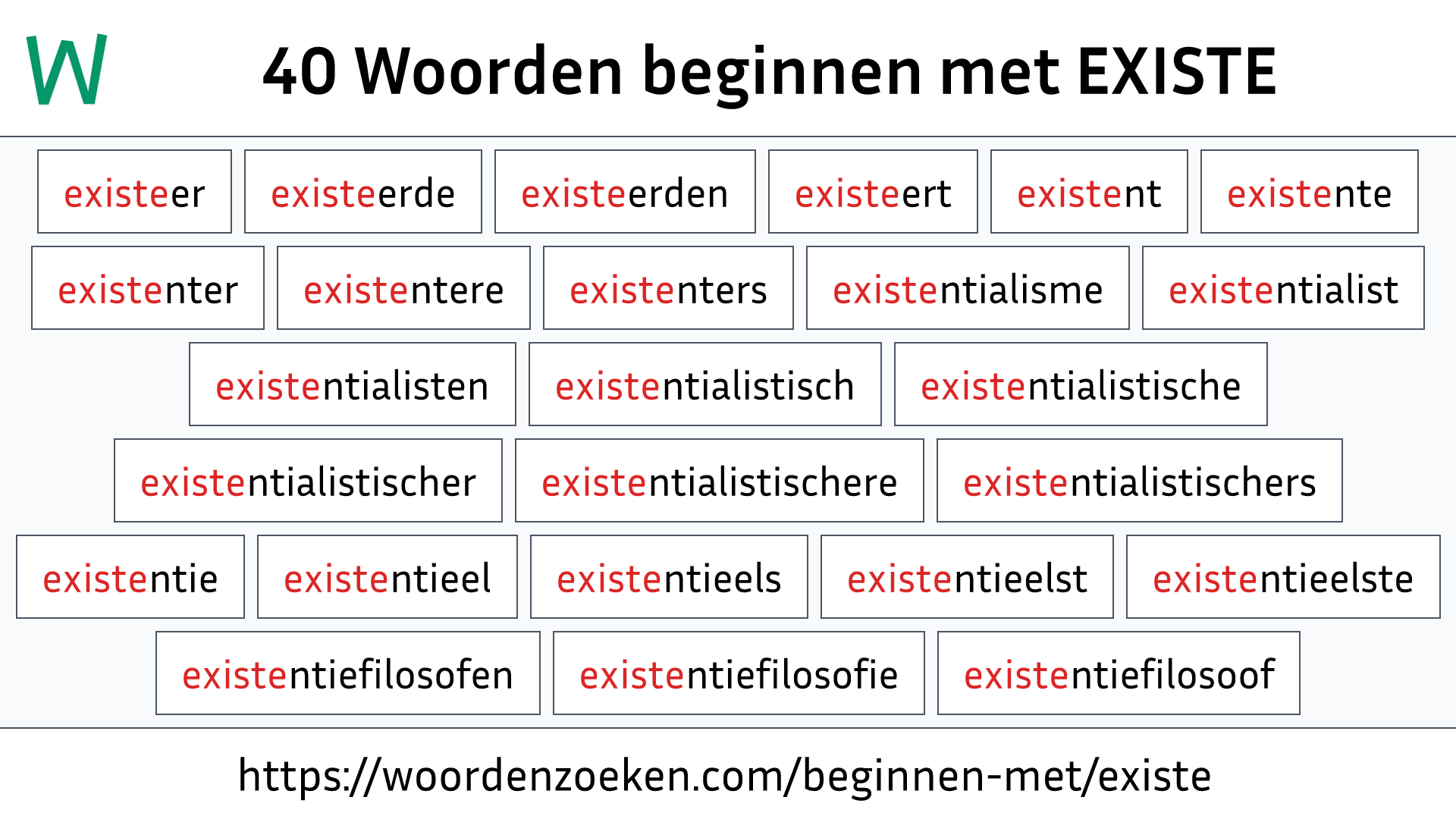 Woorden beginnen met EXISTE