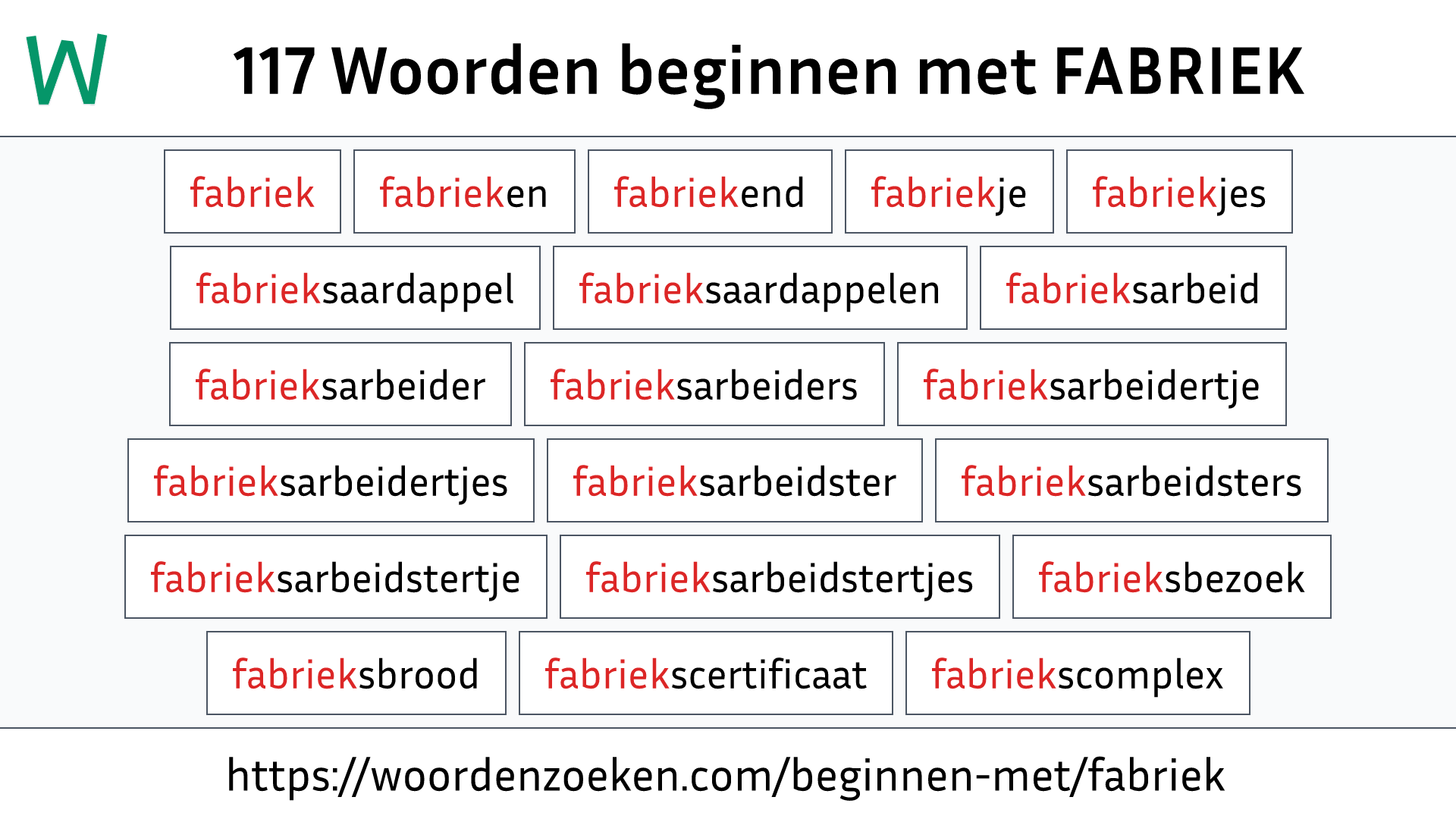 Woorden beginnen met FABRIEK