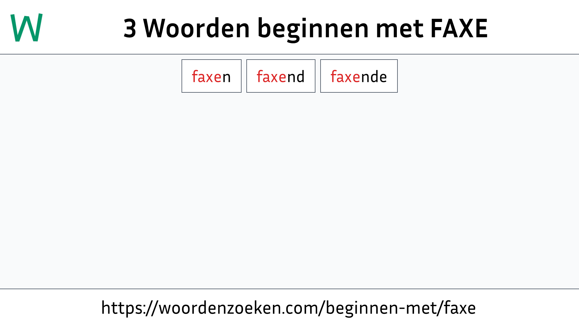 Woorden beginnen met FAXE